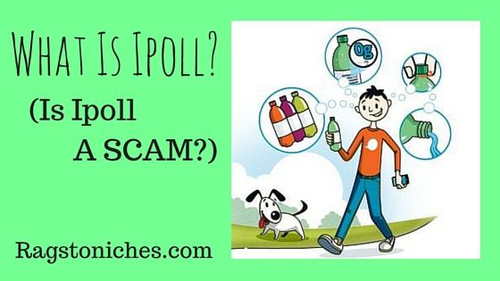 What Is Ipoll Is Ipoll A Scam Rags To Niche - 