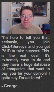 click4surveys honest george fake testimonial