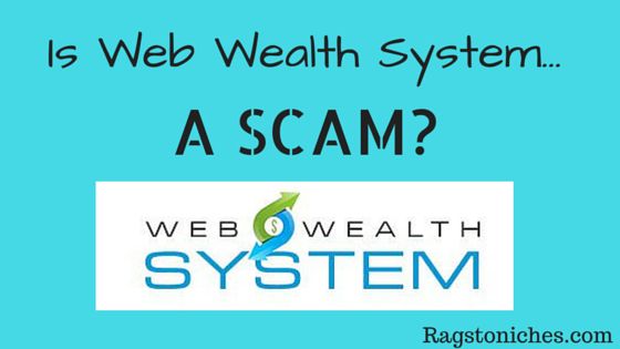 is web wealth system a scam