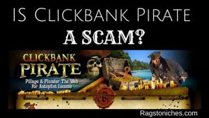 is clickbank pirate a scam