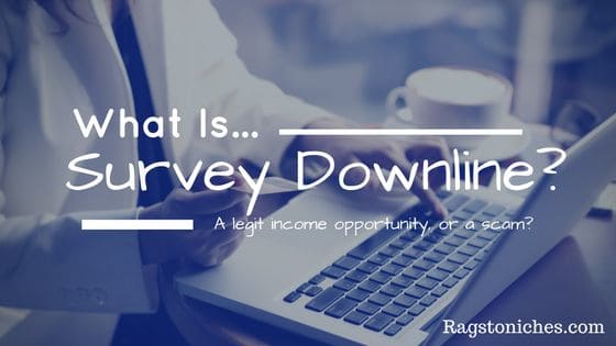 what is survey downline, a scam