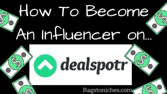 how to become an influencer at dealspotr