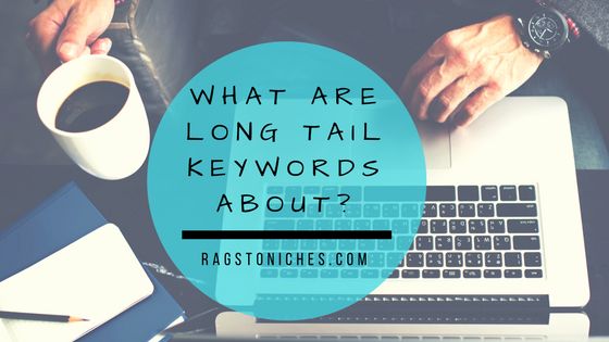 what are long tail keywords about