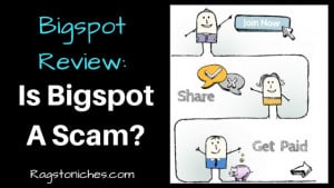 bigspot review is bigspot a scam