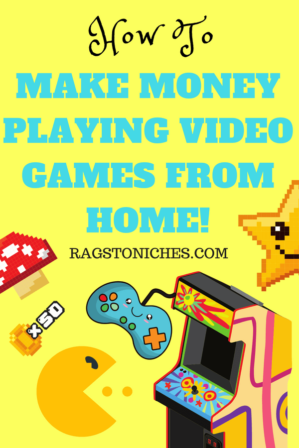  How To Make Money Playing Video Games From Home 3 Awesome Ways To 