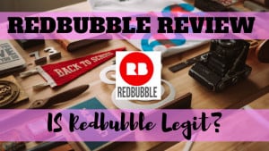 Redbubble Review Is Redbubble Legit