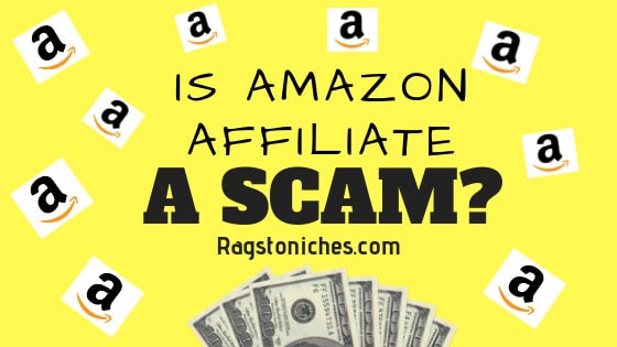 is amazon affiliate a scam or legit