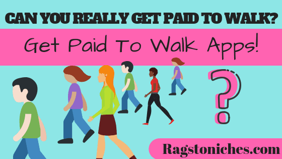 get paid to walk apps