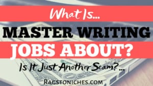 what is master writing jobs about scam or legit