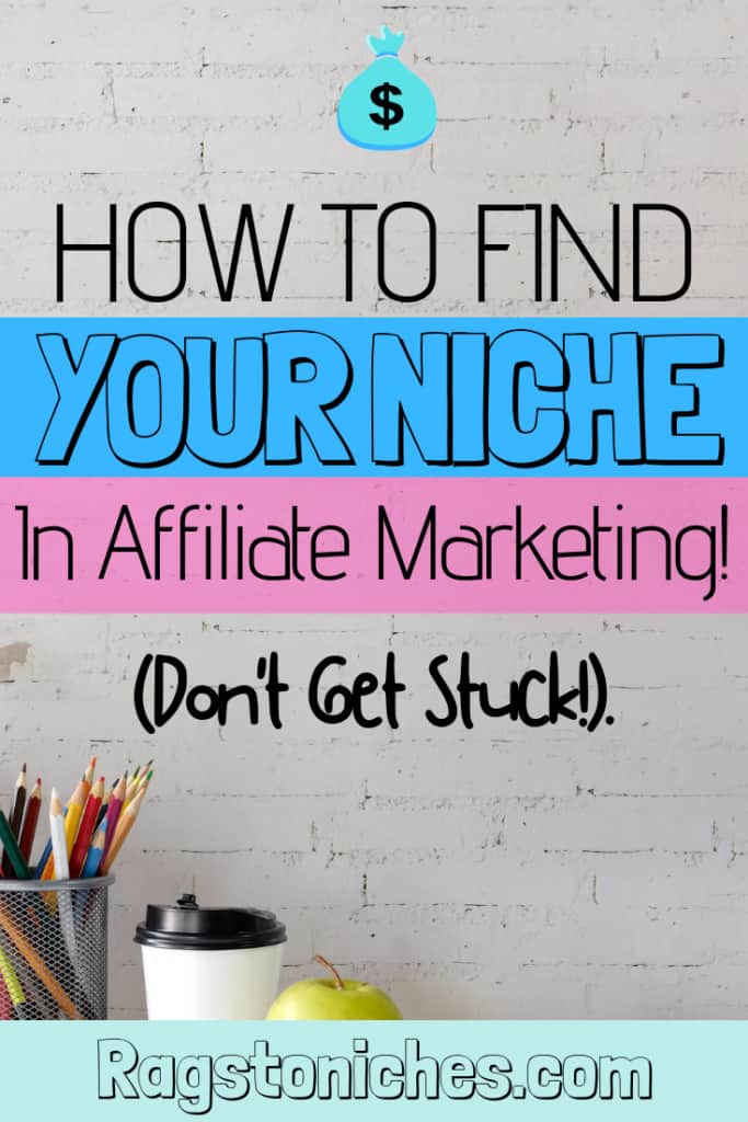 how to find your niche in affiliate marketing!