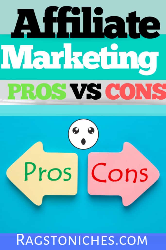 PROS VS CONS of affiliate marketing!  