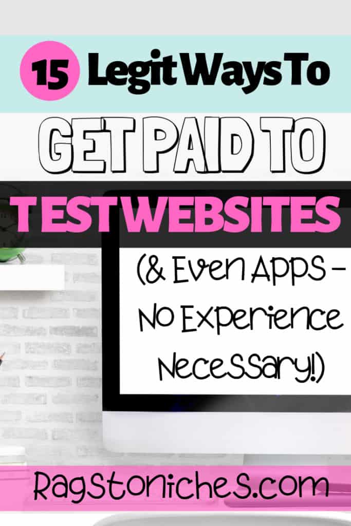 Legit ways to get paid to test websites and even apps!