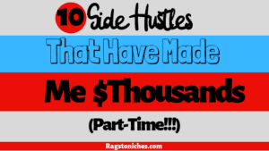 10 legit side hustles that have made me money