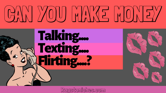 can you make money talking to people and flirting online?