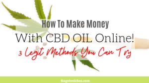 legit ways to make money with CBD oil