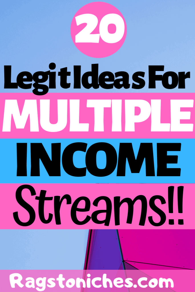legit ideas for multiple income streams online or from home.