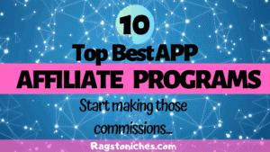 top best app affiliate programs