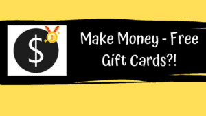 make money free giftcard review legit or no