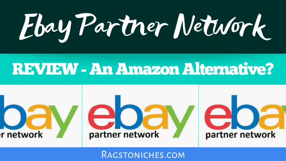 Ebay affiliate program review is it worth it 