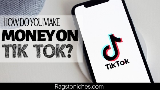 How Do You Make Money On TikTok the best way to make money.