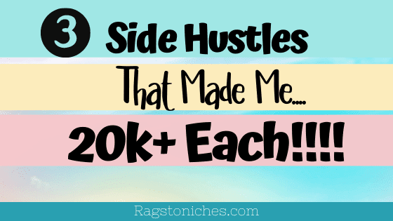 3 side hustles that made me 20k each make money online
