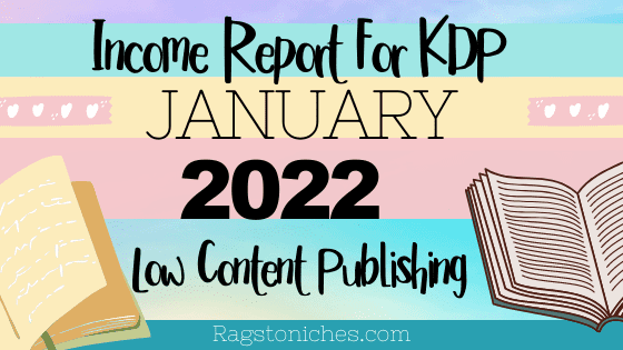 KDP Income Report January 2022 - Low Content Publishing
