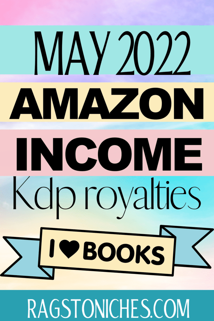 KDP low content publishing income report May 2022