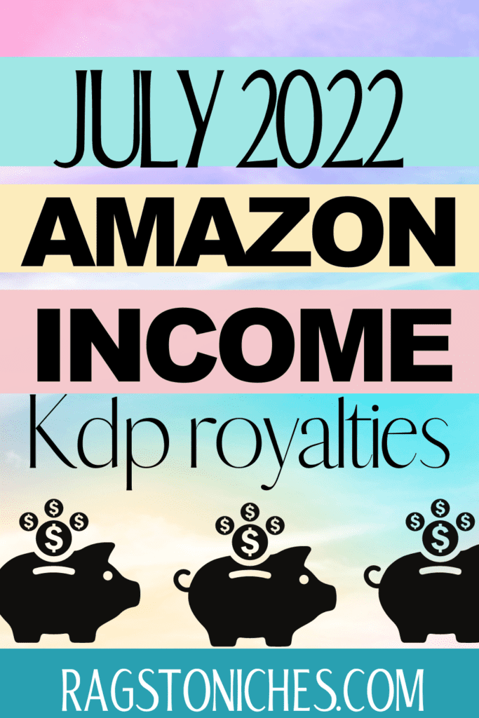 KDP income report July 2022