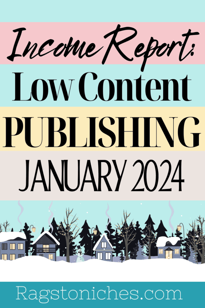 Income report low content publishing january 2024