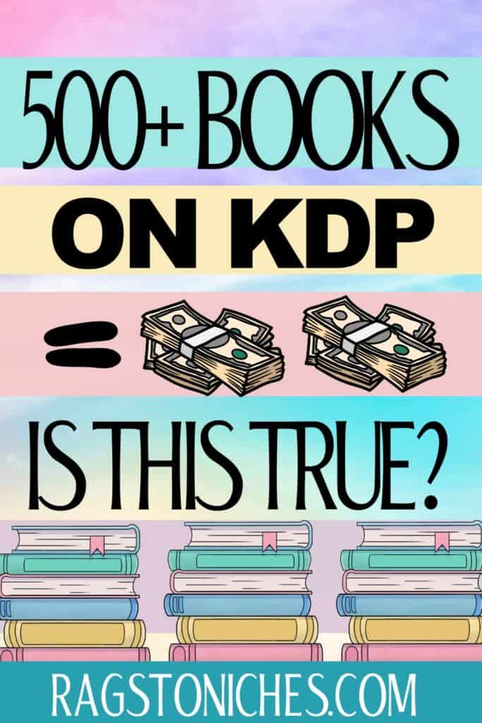 How many books do you need on Amazon KDP to make money