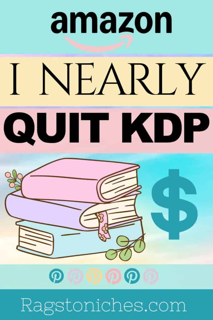 I nearly quit kdp but I did this instead....